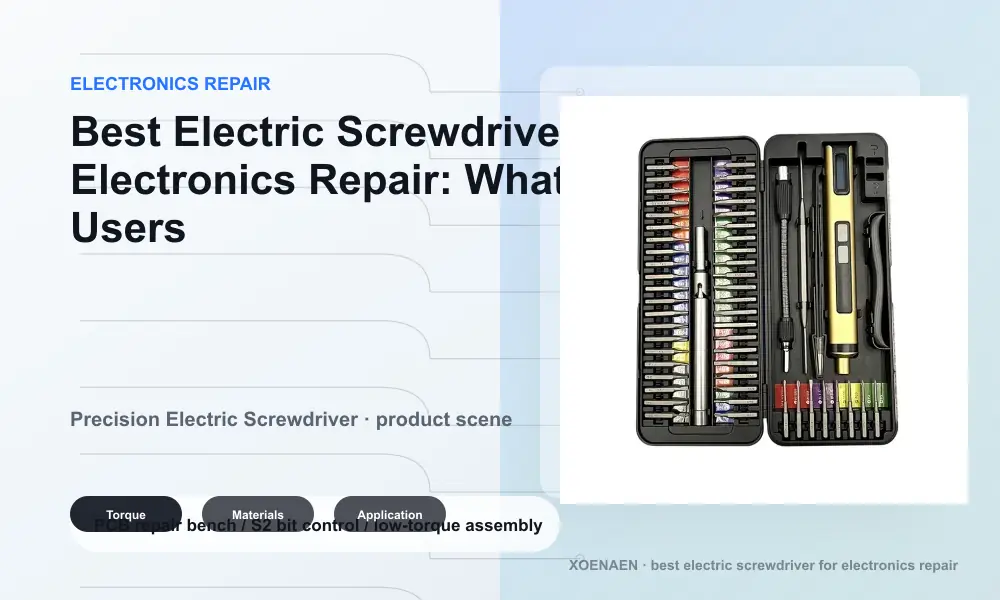 XOENAEN electric screwdriver workflow for electronics repair benches.